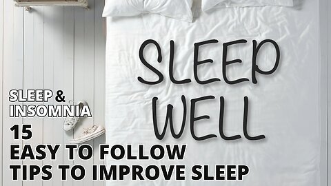 Treating Insomnia 15 Tips To Improve Sleep