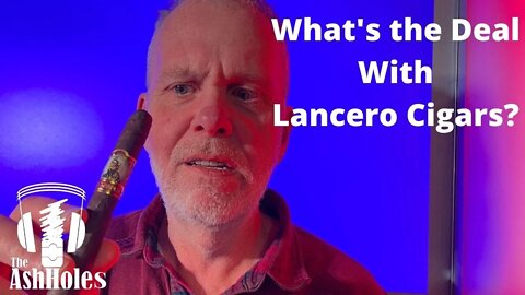 What's the deal with Lancero Cigars?