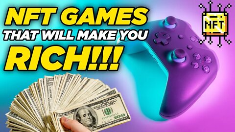 10 BEST NFT Games That Will Make You RICH (Play To Earn)