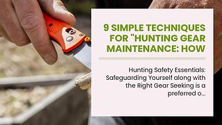 9 Simple Techniques For "Hunting Gear Maintenance: How to Keep Your Equipment in Top Shape"