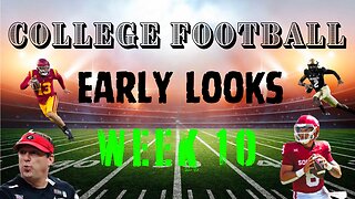 NCAAF: Early Looks - Week 10