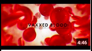 VAXXED Blood - The Issue of Transfusions
