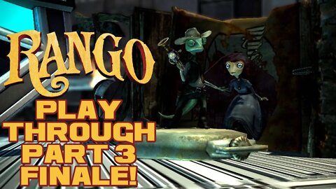 🎮👾🕹 Rango - Part 3 Finale! - PlayStation 3 Playthrough 🕹👾🎮 😎Benjamillion