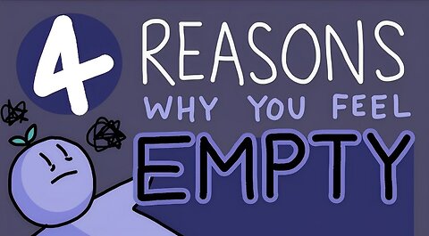 4 Reason Why You Feel Empty