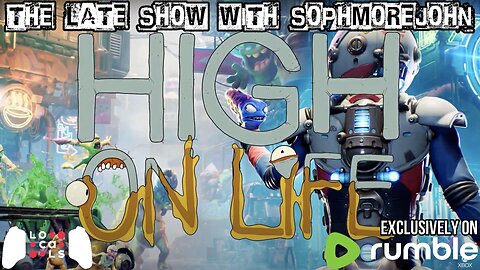 Monster Mash | Episode 1 Season 1 | High On Life - The Late Show With sophmorejohn