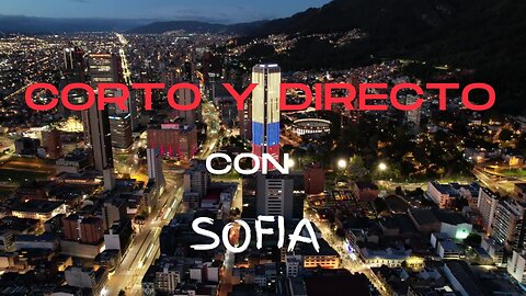 Corto y Directo con Sofia