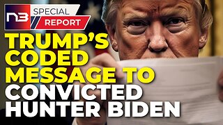 Trump's Coded Message to Biden After Hunter's Conviction Pure Genius