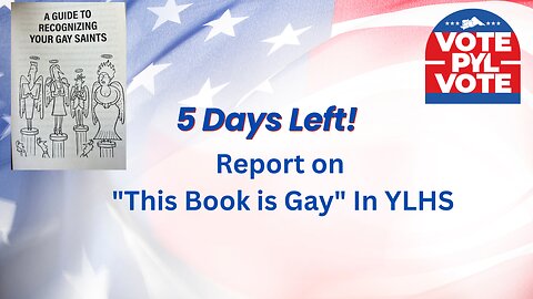 5 Days Left! Report on "This Book is Gay" In YLHS