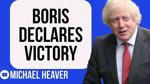 Boris Johnson Declares VICTORY