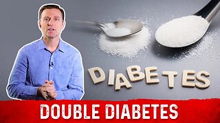 How To Treat Double Diabetes? – Dr. Berg