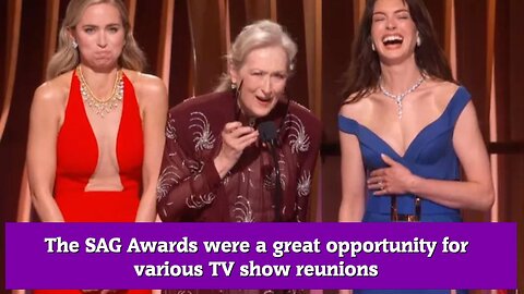 The SAG Awards were a great opportunity for various TV show reunions