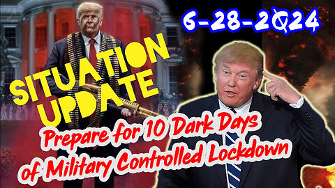 Situation Update 6-28-24 ~ Trump Return - Q Post - White Hats Intel ~ Derek Johnson Decode. SG Anon