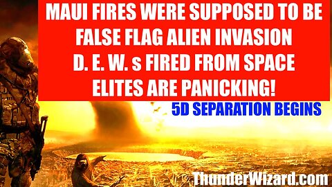 DEW Proof Maui - Deep State scheduled Maui to be 1st Fake Alien Invasion and Failed