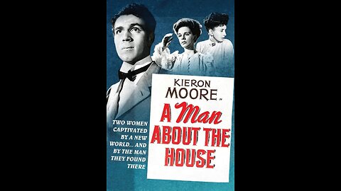 A Man About The House [1947]