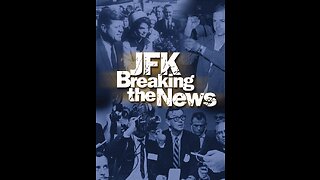 JFK Breaking the News