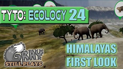 Tyto Ecology | The Himalayas New DLC First Look, We've Got Elephants | Part 24 | Gameplay Let's Play