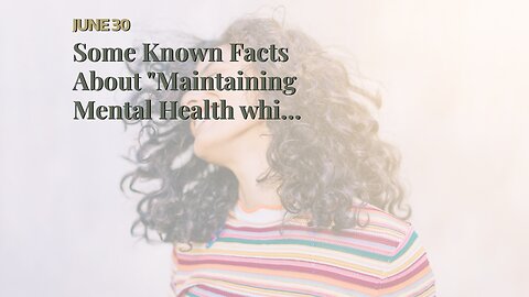 Some Known Facts About "Maintaining Mental Health while Working from Home: Strategies and Suppo...