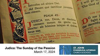 Judica: The Sunday of the Passion — March 17, 2024