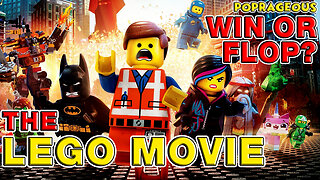 The Lego Movie - WIN or FLOP?