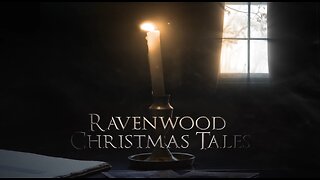 Ravenwood Christmas Tales Ep 4