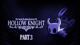 Never give up, Never surrender [Hollow Knight, Part 3]