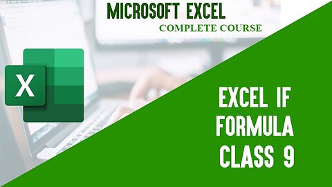 Microsoft Excel tutorials IF formula in Ms Excel - class 9 | MS Excel IF formula | Technical Buddy