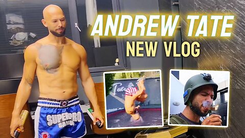 Andrew Tate's August Vlog