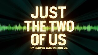 Just the Two of Us by Grover Washington Jr (AI Cover)