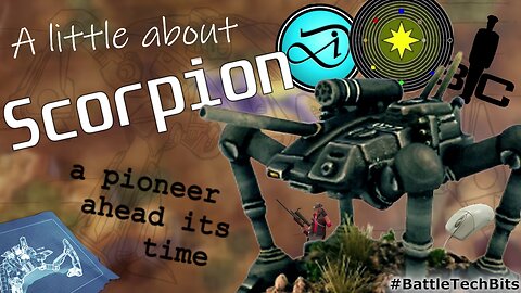 A little about BATTLETECH - Scorpion, a Pioneer Ahead Its Time