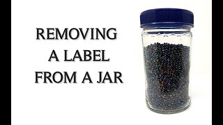 Removing A Label From A Jar