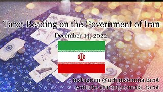 Tarot Reading on the Government of Iran : December 14, 2022