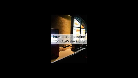 how to order poutine from A&W drive thru
