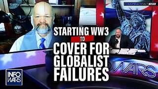 Robert Barnes: Globalists Starting WW3 to Cover Failed Takeover Plans