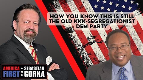 How you know this is still the old KKK-segregationist Dem party. Horace Cooper with Dr. Gorka