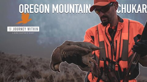 Oregon Mountain Chukar Hunting: The Journey Within - A Bird Hunter's Diary | Mark Peterson Hunting