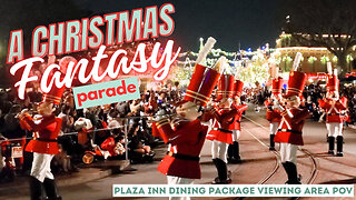A Christmas Fantasy Parade [4K 60FPS] | Plaza Inn Dining Package View | MagicalDnA