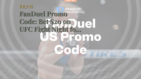 FanDuel Promo Code: Bet $20 on UFC Fight Night for $200 Bonus Bets