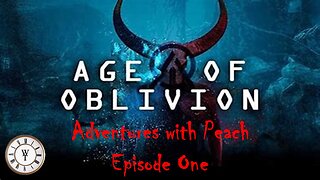 7 Days to Die - Age of Oblivion - Adventures with Peach - Ep1