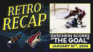 RETRO RECAP: Ovi scores "THE GOAL"