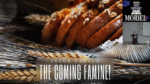 The Coming Famine! - Jacob Prasch