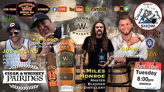 Cigar & Whiskey Pairing episode: Westward Single Malt Stout Cask and Rock-A-Feller Cigars Maduro