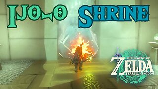 How to Complete Ijo-o Shrine in The Legend of Zelda: Tears of the Kingdom!!! #TOTK