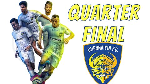 Chennaiyin fc • road to quarter final DURAND durand cup