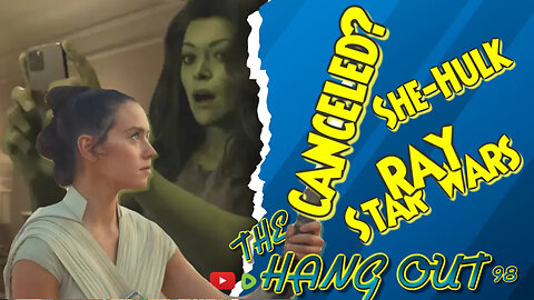 T.H.O.- She-Hulk Season 2 & Ray Star Wars Canceled!!! More News!!