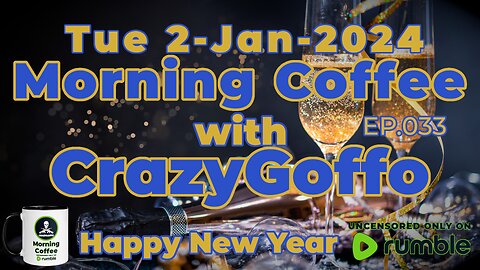 Morning Coffee with CrazyGoffo - Ep.033