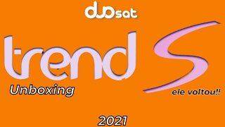 Trend S da Duosat Unboxing