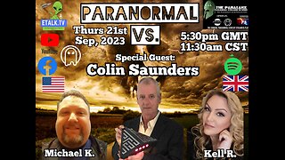 Paranormal Vs. Episode Twenty with Colin Saunders