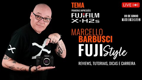 LIVE FUJIFILM - Primeiras Impressões da FUJIFILM X-H2s