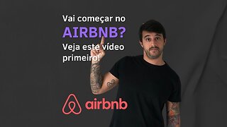 Não coloque seu ANÚNCIO NO AIRBNB antes de ver este vídeo!