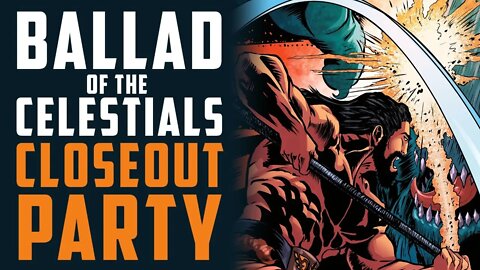 Ballad of the Celestials CLOST OUT PARTY!!! w/ Kevin Murphy